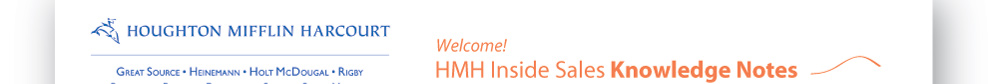 Houghton Mifflin Harcourt Inside Sales Knowledge Notes